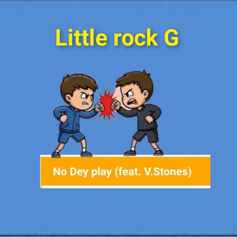 No Dey play (feat. V.Stones)
