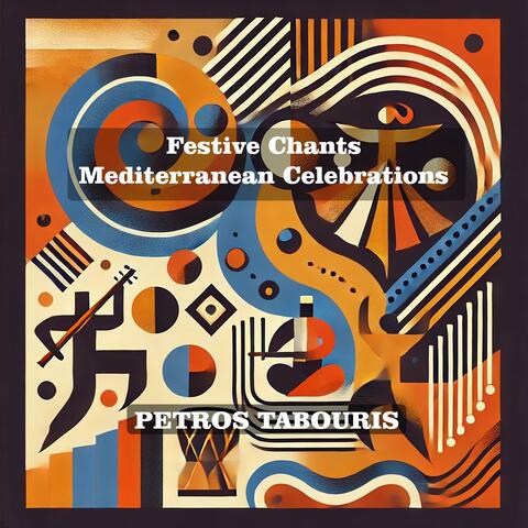 Festive Chants Mediterranean Celebrations