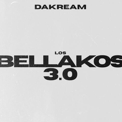 LOS BELLAKOS 3.0
