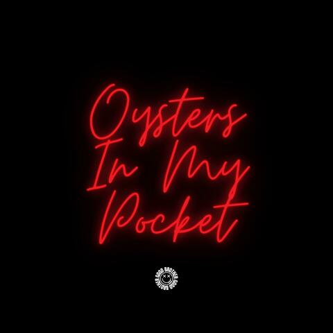 Oysters In My Pocket