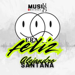 Era Feliz