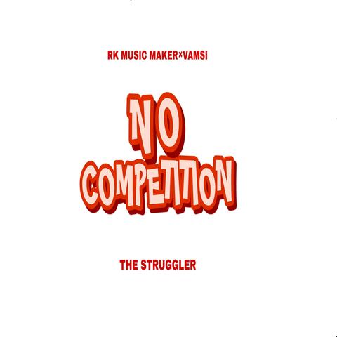 NO COMPETITION