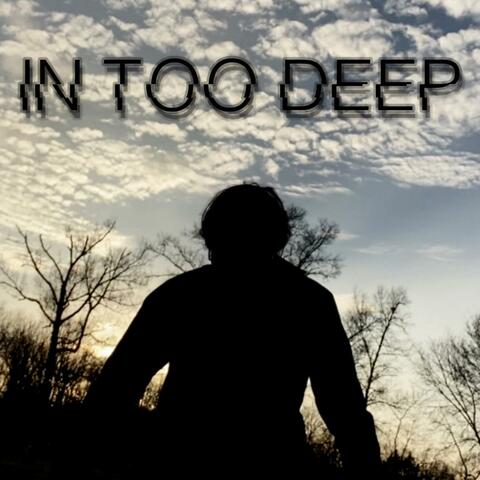 IN TOO DEEP/ FINZILLA/  INFERNO