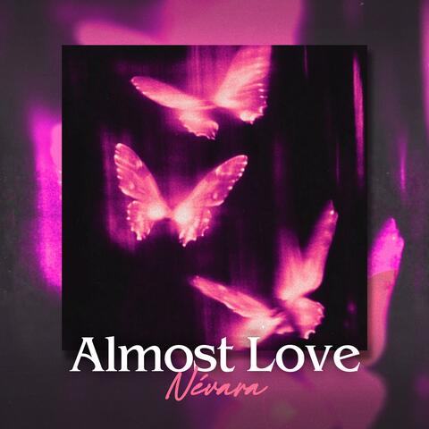 Almost Love