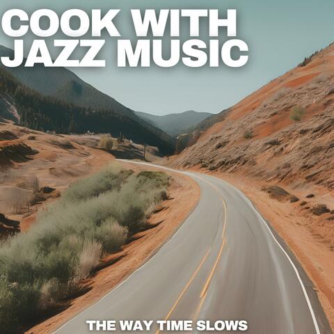 The Way Time Slows