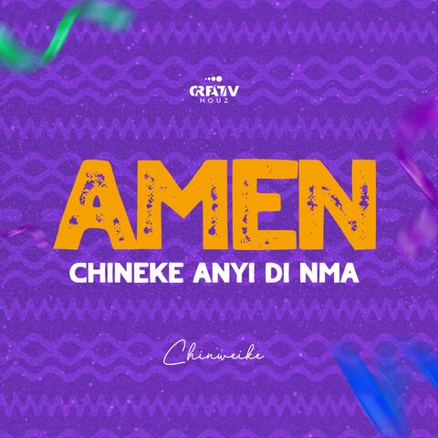 Amen Chineke Anyi Di Nma