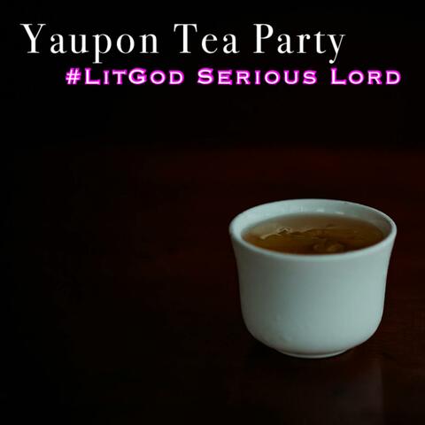 Yaupon Tea Party