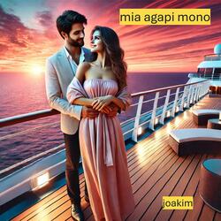 mia agapi mono
