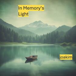 In Memory`s Light