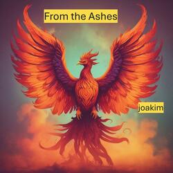 From the Ashes