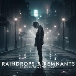 The Rain Stops, But the Sadness Remains