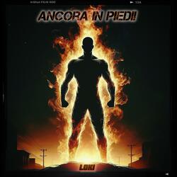 Ancora in piedi