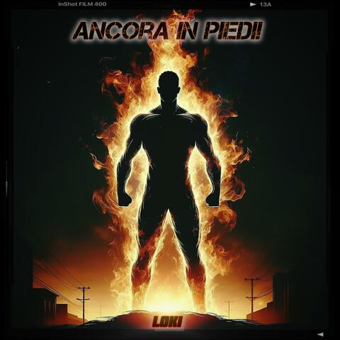 Ancora in piedi
