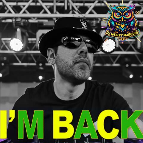 I'm Back