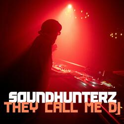 They Call Me DJ