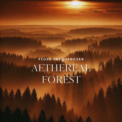 Aethereal Forest