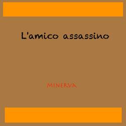 L'amico assassino