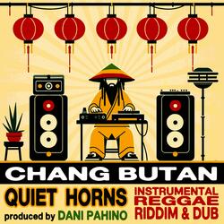 Chang Butan Dub