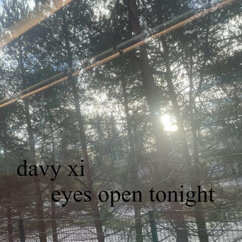 eyes open tonight