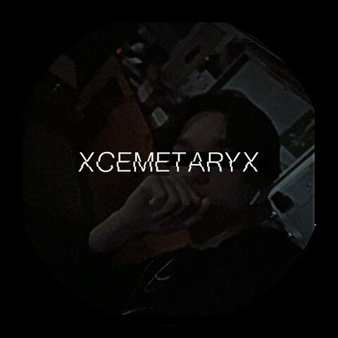 XCEMETERYX