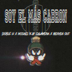 Soy el mas cabron