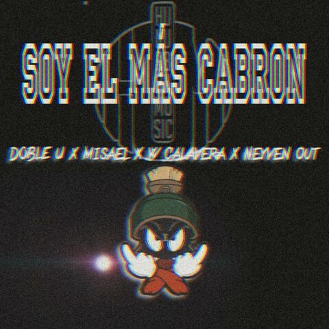 Soy el mas cabron