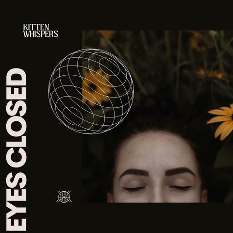 Eyes Closed