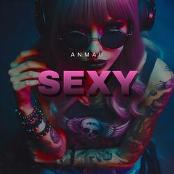 Sexy