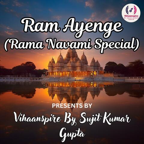 Ram Ayenge (Rama Navami Special)
