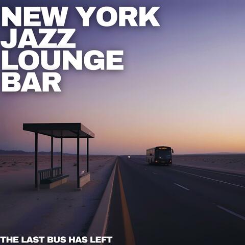 The Last Bus Has Left