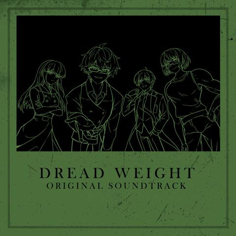 Dread Weight (Original Game Soundtrack)