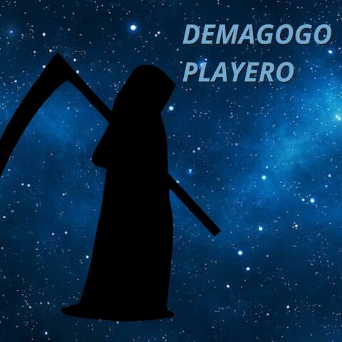 DEMAGOGO PLAYERO