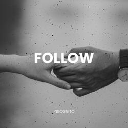 FOLLOW