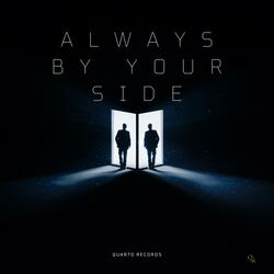 Always By Your Side