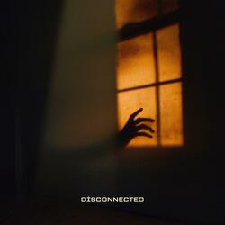 Disconnected