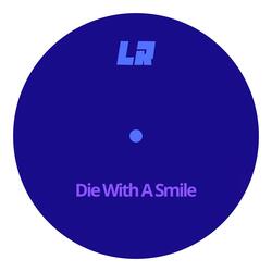 Die With A Smile