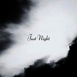 Just Night
