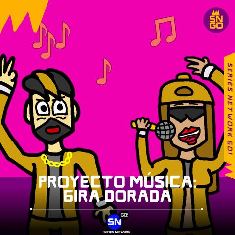 Proyecto Música: Gira Dorada