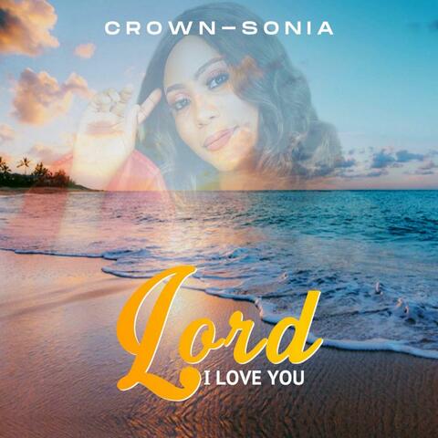 Lord I love you
