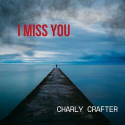 I Miss You