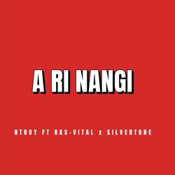 A ri nangi (feat. Ras-Vital) [with SILVERTONE]
