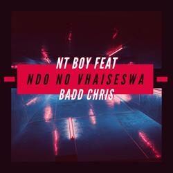 Ndo no vhaiseswa (feat. Badd Chris)