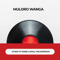 Muloro wanga (feat. ONNIE) [with SMALL THE DOPEMAN]