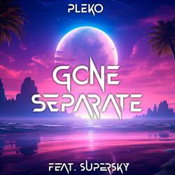Gone Separate