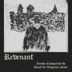 Forever Changed by the Quest for Vengeance