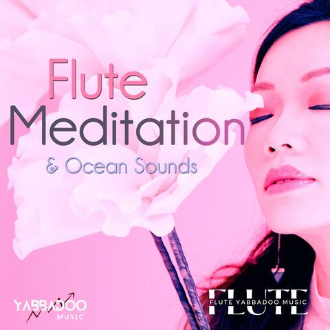 Flute Meditation & Ocean Sounds