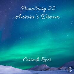 PianoStory 22 - Aurora's Dream
