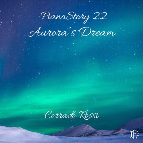 PianoStory 22 - Aurora's Dream