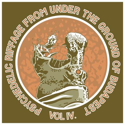 Psychedelic Riffage From Under the Ground of Budapest, Vol. 4