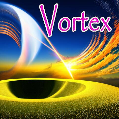 Vortex